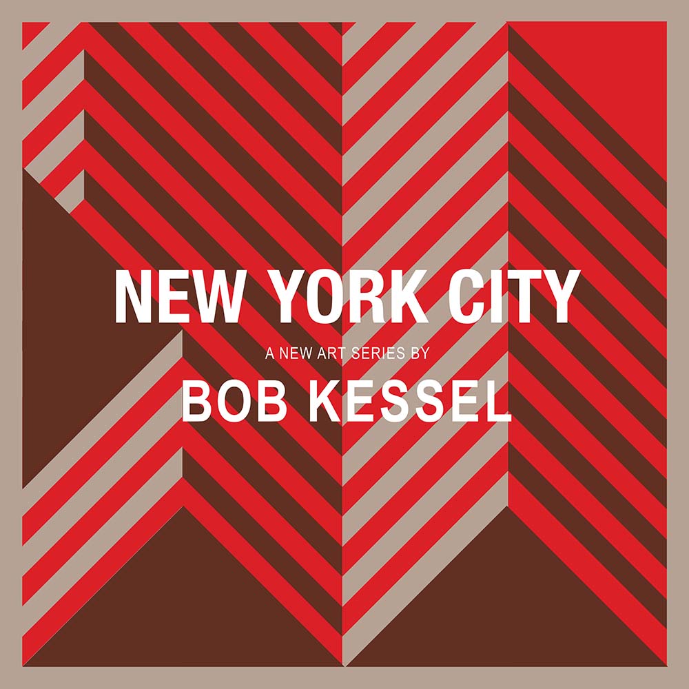NEW YORK CITY art series by Bob Kessel